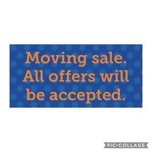 MOVING SALE. ALL OFFERS WILL BE ACCEPTED.
